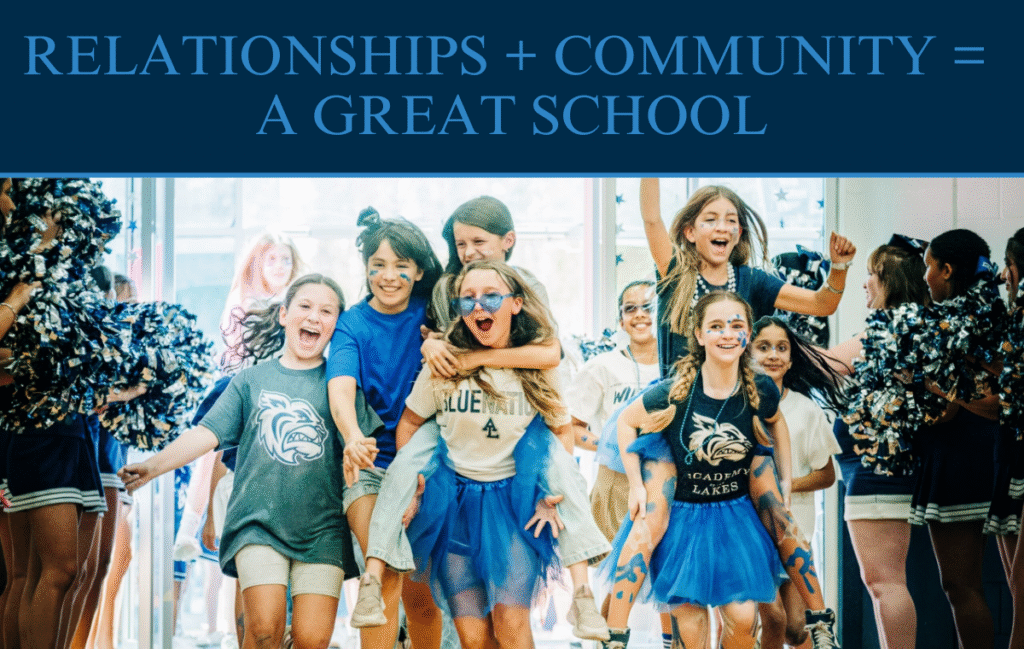 Relationships + Community = A Great School