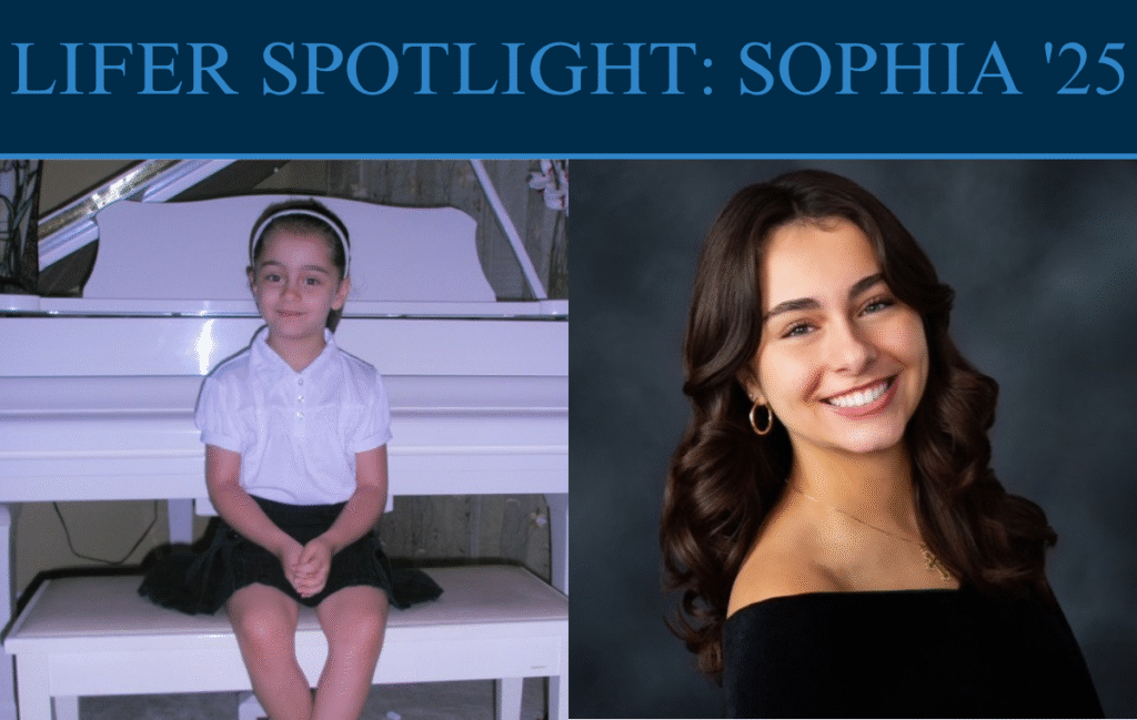 Lifer Spotlight: Sophia '25