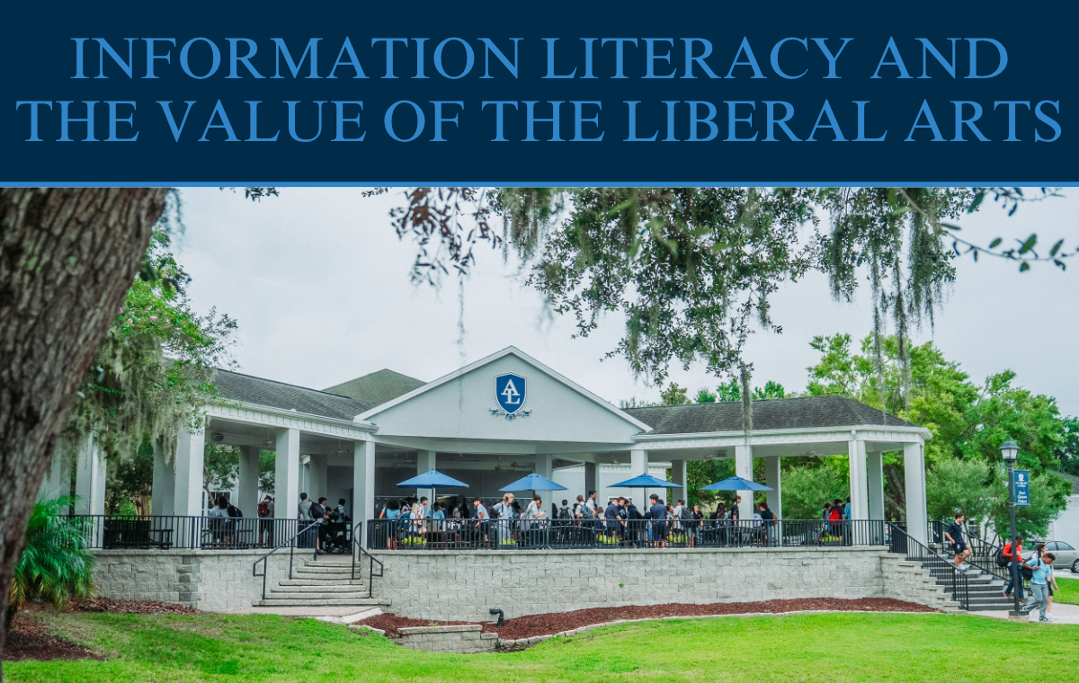 Information Literacy and the Value of the Liberal Arts